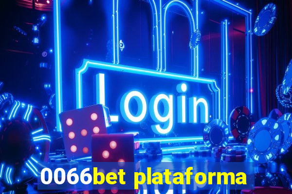 0066bet plataforma